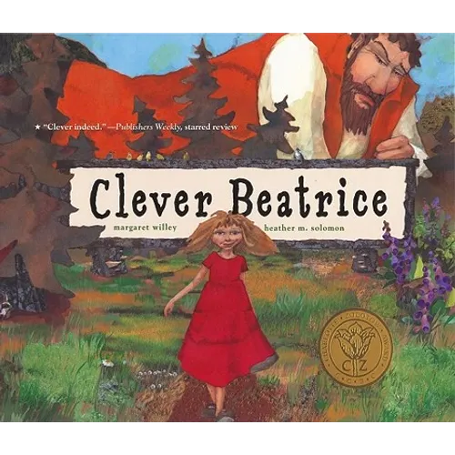 Clever Beatrice: An Upper Peninsula Conte - Paperback