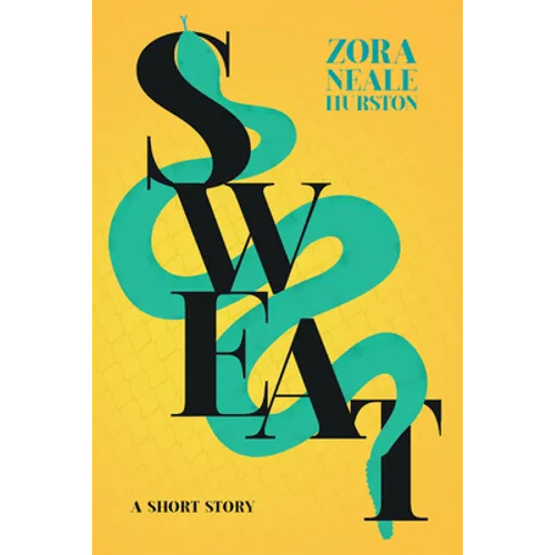Sweat - A Short Story;Including the Introductory Essay 'A Brief History of the Harlem Renaissance' - Paperback