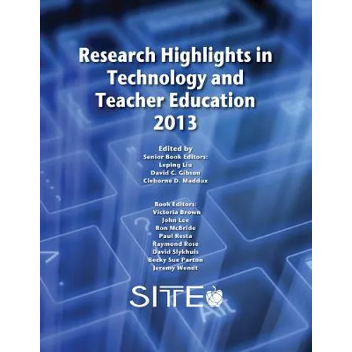 Research Highlights in Technology and Teacher Education 2013 - Paperback