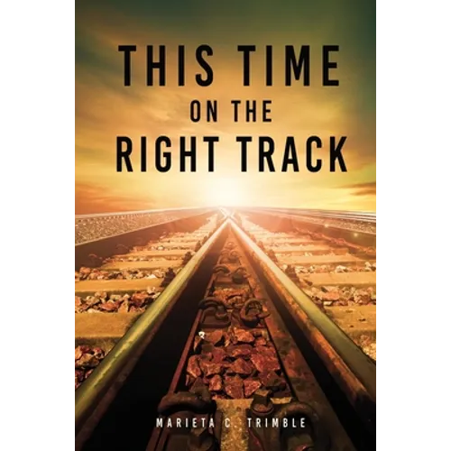 This Time On The Right Track - Paperback