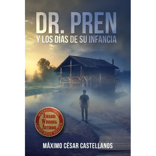 Dr. Pren Y Los Días de Su Infancia - Hardcover