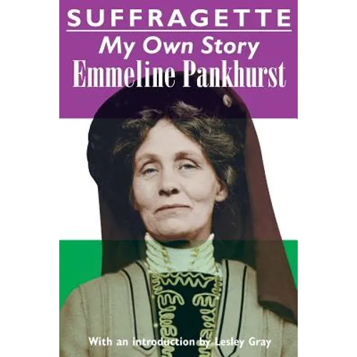 Suffragette: My Own Story - Paperback