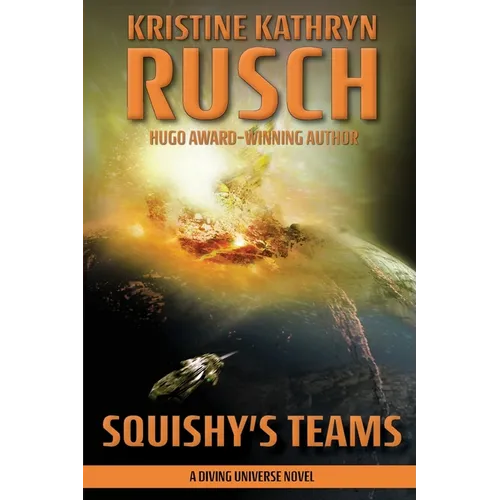 Squishy's Teams: A Diving Universe Novel - Paperback