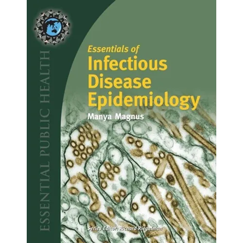 Essentials of Infectious Disease Epidemiology: . - Paperback