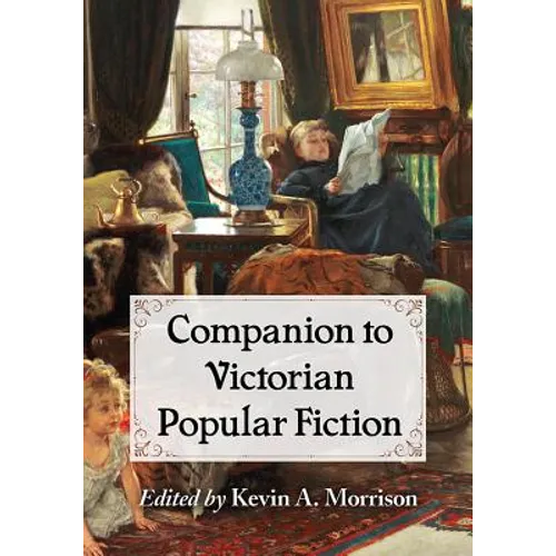 Companion to Victorian Popular Fiction - Paperback