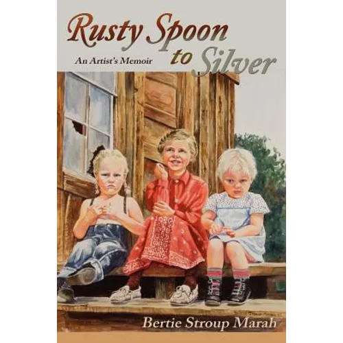 Rusty Spoon to Silver - Paperback