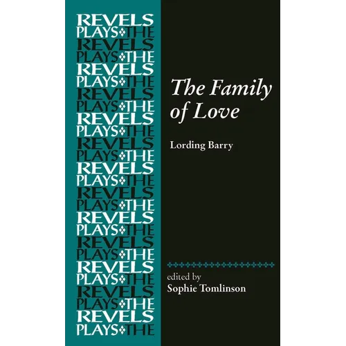 The Family of Love: By Lording Barry - Paperback