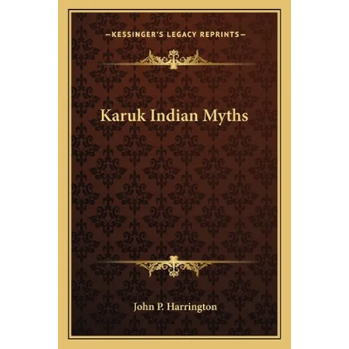 Karuk Indian Myths - Paperback