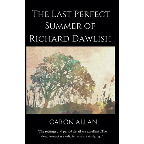 The Last Perfect Summer of Richard Dawlish - Paperback