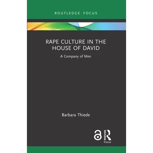 Rape Culture in the House of David: A Company of Men - Hardcover
