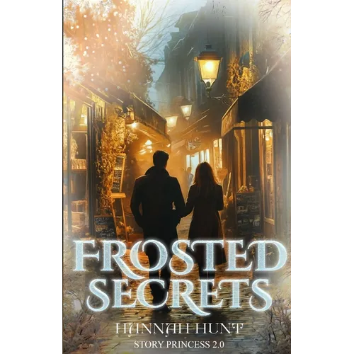 Frosted Secrets: Book 1 of the Frosted Series - Paperback