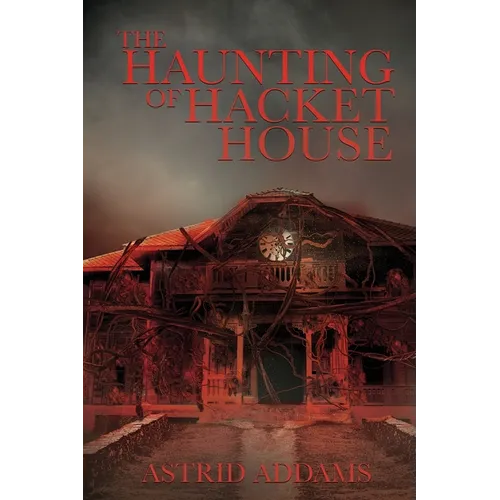 The Haunting of Hacket House - Paperback