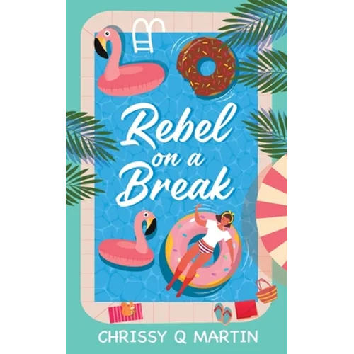 Rebel on a Break - Paperback