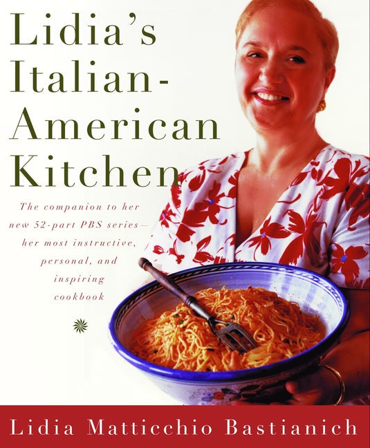Lidia's Italian-American Kitchen - Hardcover