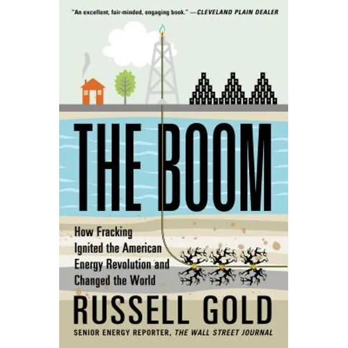 The Boom: How Fracking Ignited the American Energy Revolution and Changed the World - Paperback