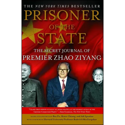 Prisoner of the State: The Secret Journal of Zhao Ziyang - Paperback