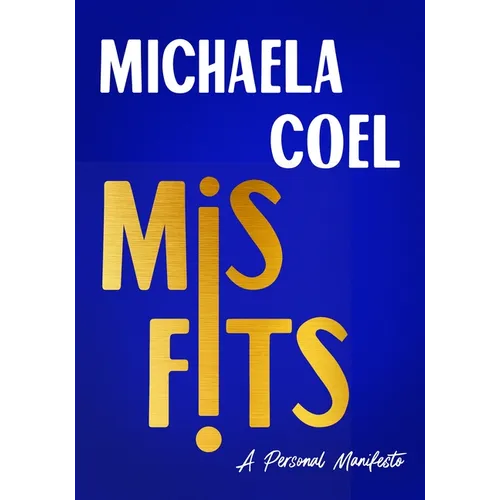 Misfits: A Personal Manifesto - Paperback