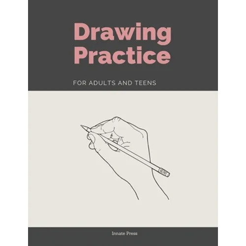 Drawing Practice for Adults and Teens - Paperback