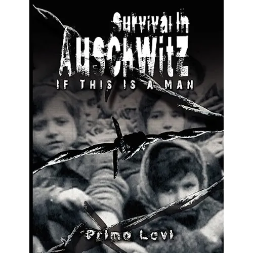 Survival In Auschwitz - Hardcover