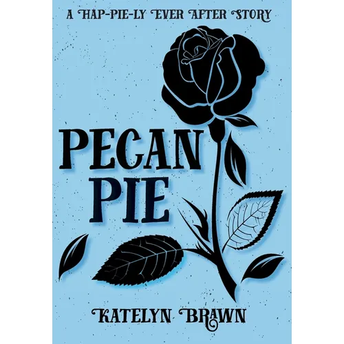 Pecan Pie - Hardcover