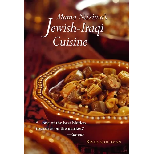 Mama Nazima's Jewish-Iraqi Cuisine: Jewish Iraqi Recipes - Paperback