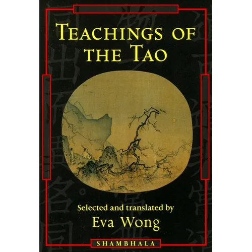 Teachings of the Tao: Readings from the Taoist Spiritual Tradition - Paperback