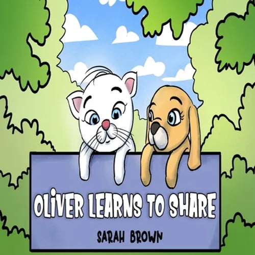 Oliver Learns to Share: Oliver the White Cat - A Book about Social Skills and Learning to Share - Paperback