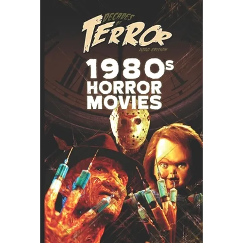 Decades of Terror 2020: 1980s Horror Movies - Paperback