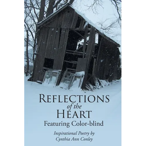 Reflections of the Heart: Featuring Color-blind - Paperback