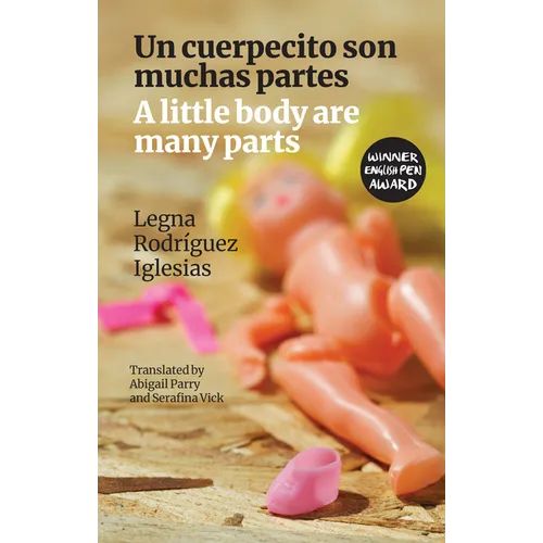 A Little Body Are Many Parts: Un Cuerpecito Son Muchas Partes - Paperback