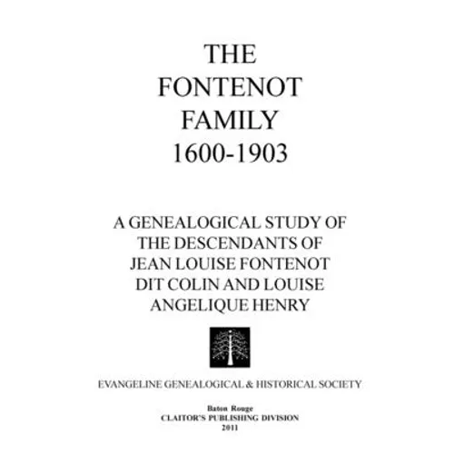 The Fontenot Family 1600-1903 - Paperback