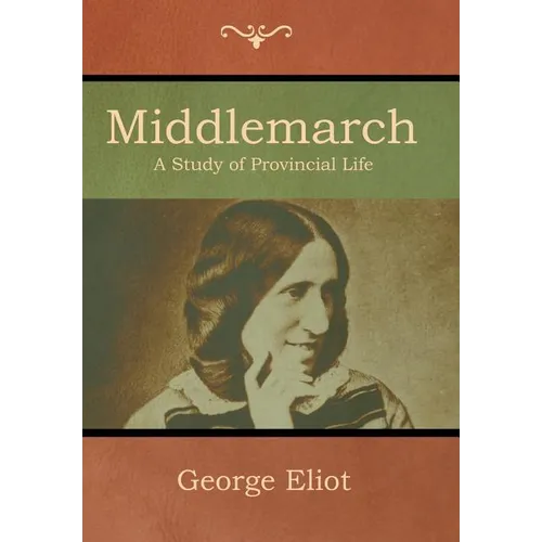 Middlemarch - Hardcover