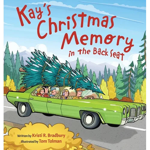 Kay's Christmas Memory in the Back Seat - Hardcover