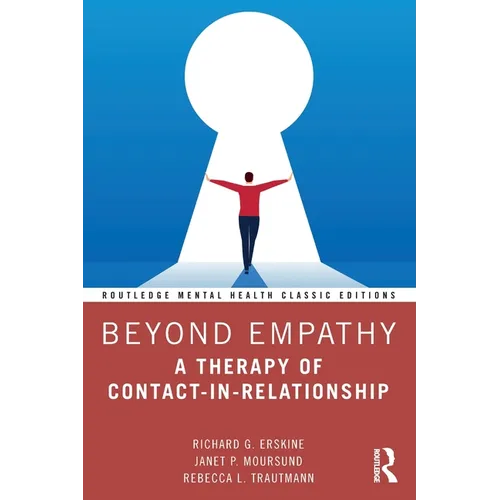 Beyond Empathy: A Therapy of Contact-In-Relationship - Paperback