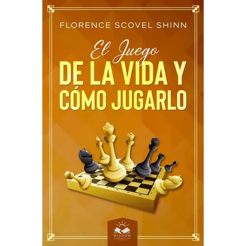 El Juego de la Vida y Cómo Jugarlo - Paperback
