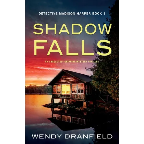 Shadow Falls: An absolutely gripping mystery thriller - Paperback