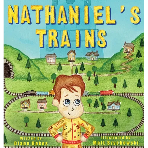 Nathaniel's Trains - Hardcover