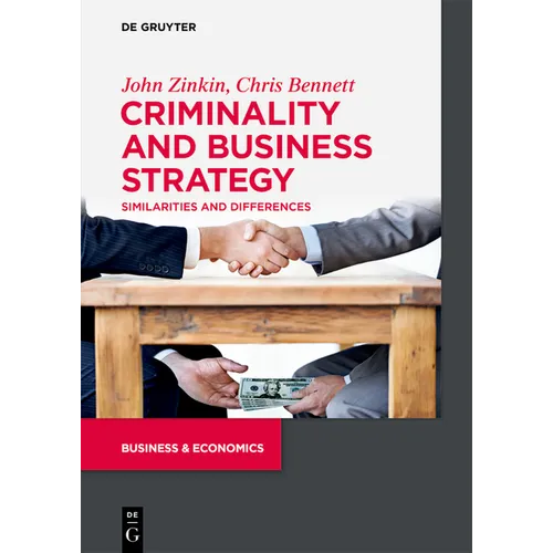 Criminality and Business Strategy: Similarities and Differences - Paperback