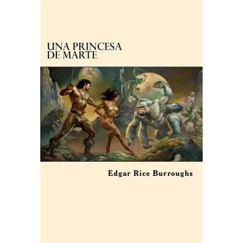 Una Princesa de Marte (Spanish Edition) - Paperback