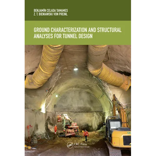 Ground Characterization and Structural Analyses for Tunnel Design - Paperback