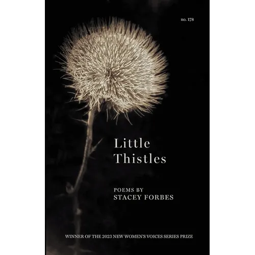 Little Thistles: Winner of the 2023 New Women's Voices Series - Paperback