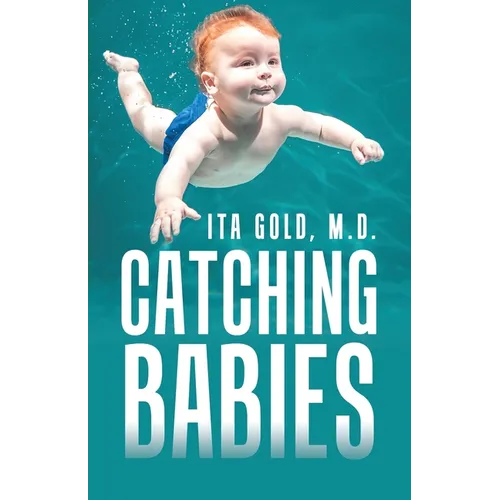 Catching Babies - Paperback