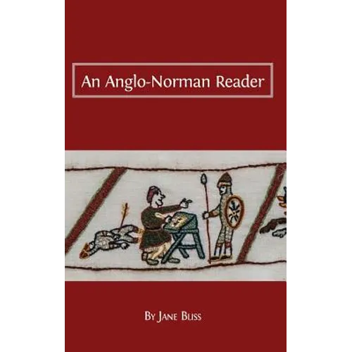An Anglo-Norman Reader - Hardcover