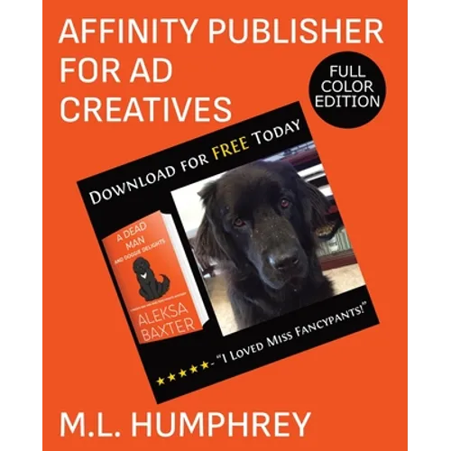 Affinity Publisher for Ad Creatives: Full-Color Edition - Paperback