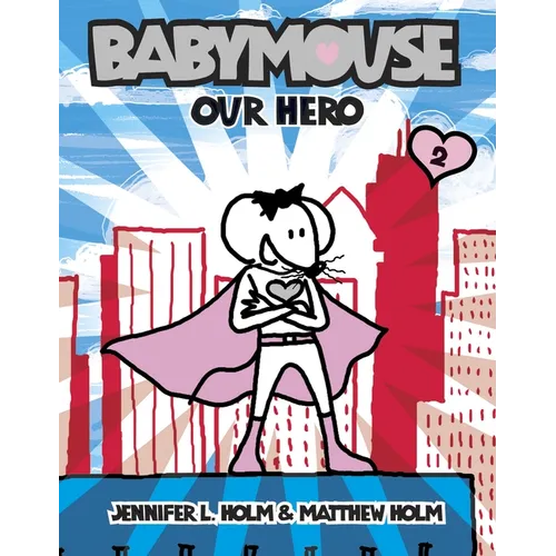 Babymouse #2: Our Hero - Paperback