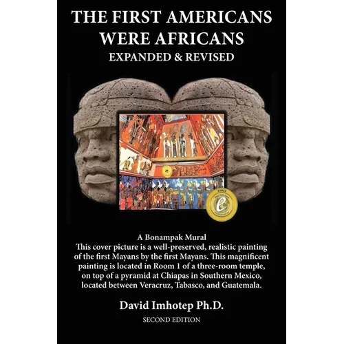 The First Americans Were Africans: Expanded and Revised - Paperback