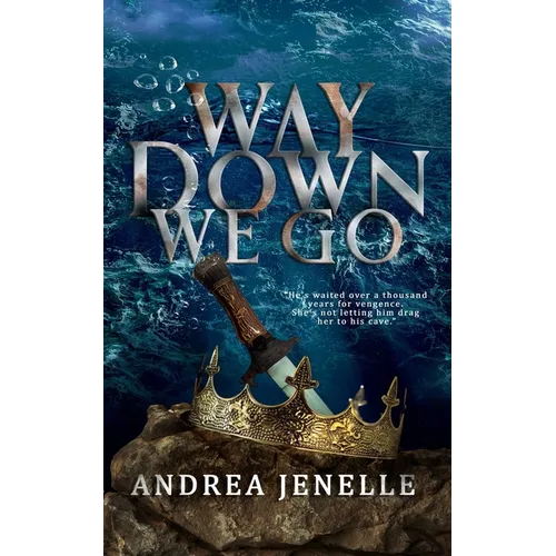 Way Down We Go - Paperback