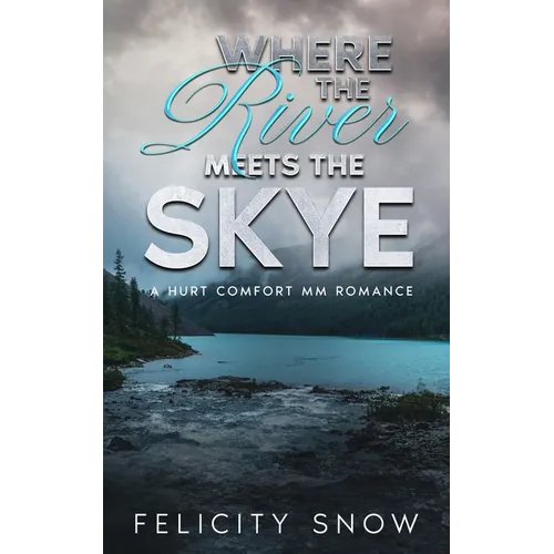 Where the River Meets the Skye - Paperback