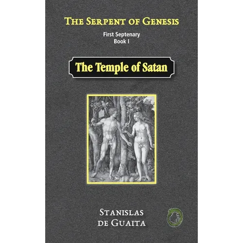 The Serpent of Genesis: The Temple of Satan - Hardcover