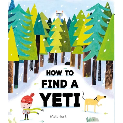 How to Find a Yeti - Hardcover